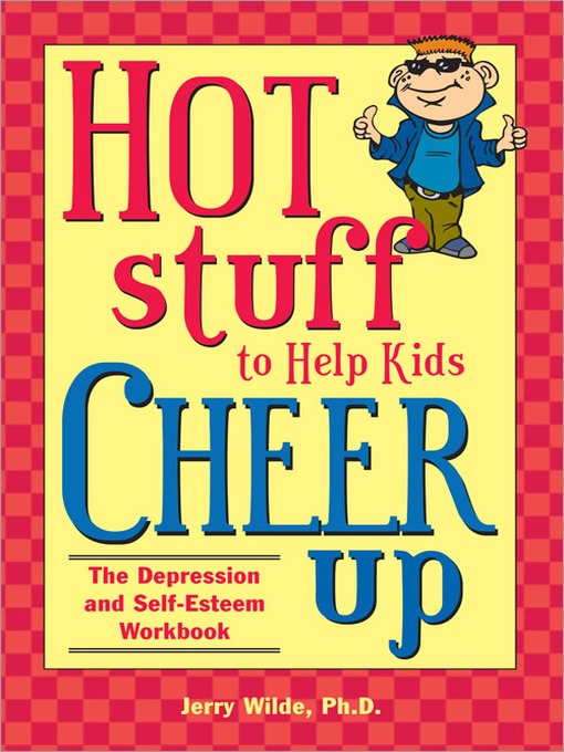 Title details for Hot Stuff to Help Kids Cheer Up by Jerry Wilde - Available